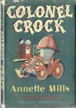 Colonel Crock Book by Annette Mills